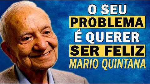 O que Mario Quintana quis dizer ao?