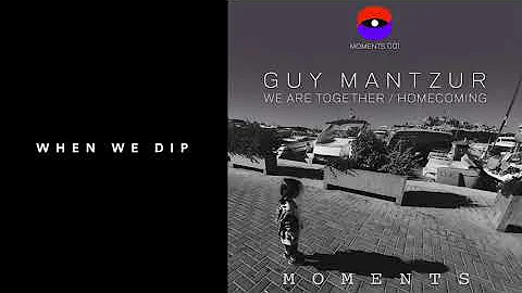Guy Mantzur - Homecoming Moments