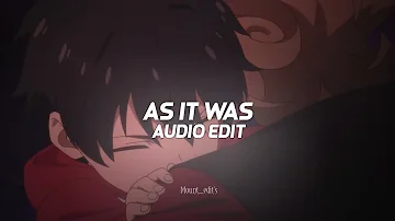 as it was - harry styles [ edit audio ]