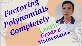 Factoring Polynomials Completely - Grade 8 Mathematics