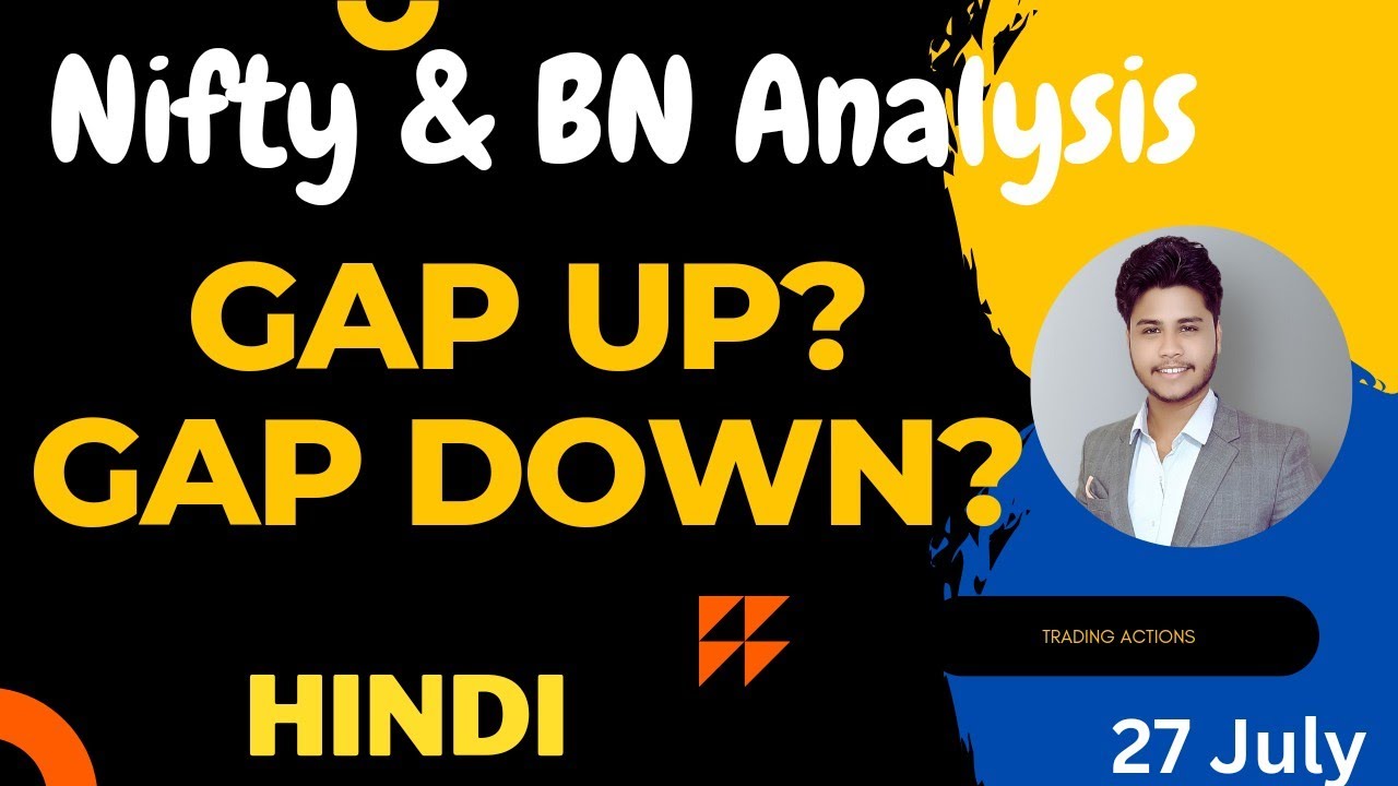 NIFTY & NIFTYBANK ANALYSIS IN HINDI 27 JULY / NIFTY PREDICTION FOR TOMORROW & BANKNIFTY ANALYSIS