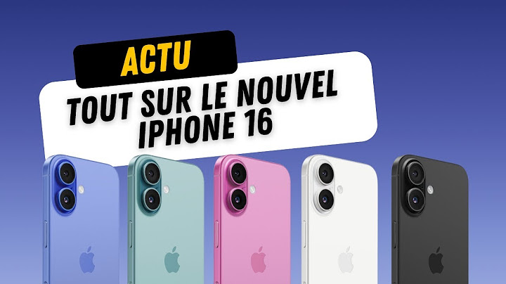 Tout savoir sur le nouveau iPhone 16 !