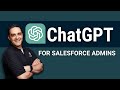 Take your salesforce administration to the next level with chatgpt and ai