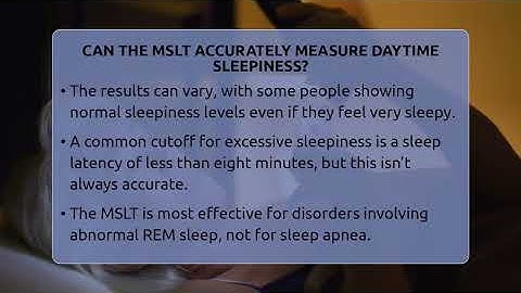 Can The MSLT Accurately Measure Daytime Sleepiness? - Sleep Apnea Support Network