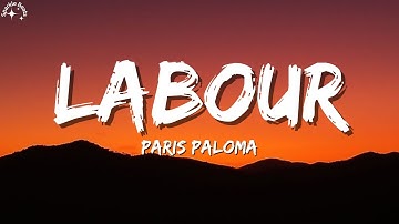 Paris Paloma - LABOUR (The cacophony) [Lyrcis Video]