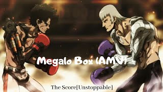 Megalo Box [AMV] The Score [Unstoppable]