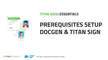 Salesforce Electronic Signature Tools: Prereq. Setup DocGen & Titan Sign