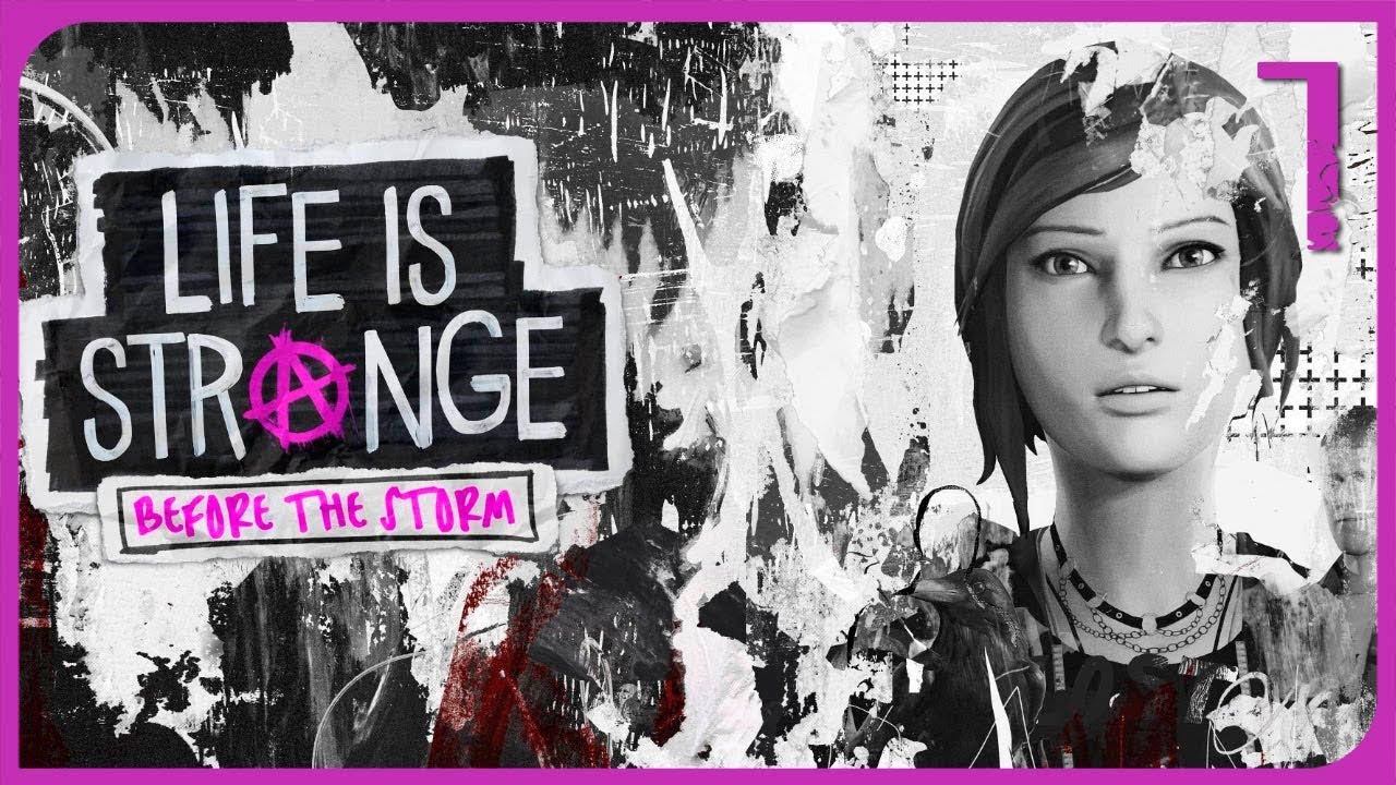 Хлояу, скореяу!!! ● LIFE IS STRANGE: BEFORE THE STORM Эпизод 1 Серия 1 lets play a little game