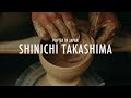 【陶芸家・高島慎一】京都・清水焼の職人が手がける伝統的な陶芸の制作プロセスとインタビュー【洸春陶苑×UTSUWA】