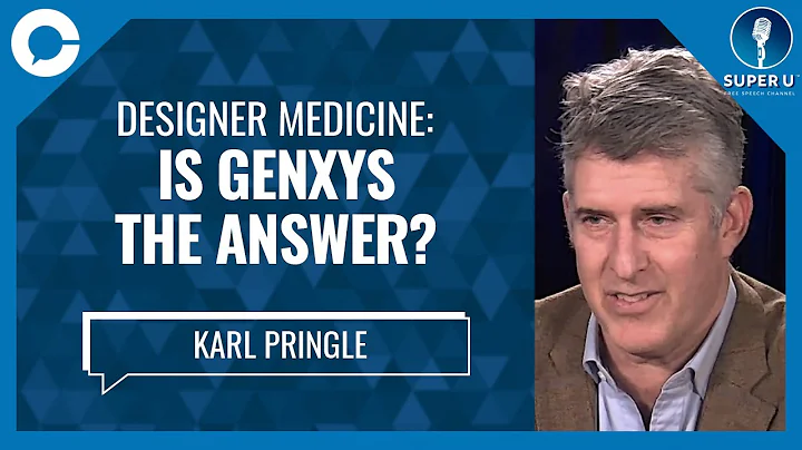 Designer Medicine: Is GenXys the answer? (w/ Karl ...