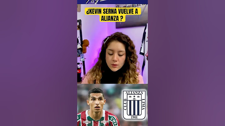 ¿KEVIN SERNA REGRESA A ALIANZA LIMA? #alianzalima #kevinserna