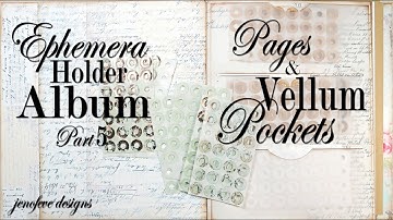 How to Make the Pages & Vellum Pockets for the Ephemera Holder Album