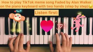 How to play TikTok meme song Faded by Alan Walker on the piano keyboard easy tutorial step by step