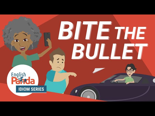 Idiom - Bite The Bullet - Funky English