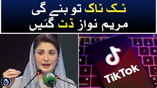 Maryam Nawaz responds to critics over her TikTok videos - Aaj News