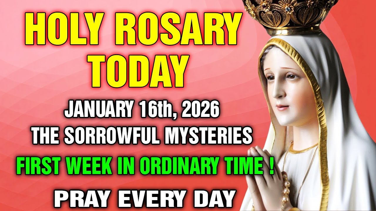 FRIDAY HOLY ROSARY ❤️ JANUARY 16, 2026 ❤️ THE SORROWFUL MYSTERIES OF THE ROSARY ❤️ POPE LEO XIV