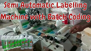 Semi Automatic Labelling Machine With Batch Coding