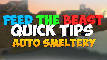 FTB Quick Tips: Tinkers Construct Auto Smeltery