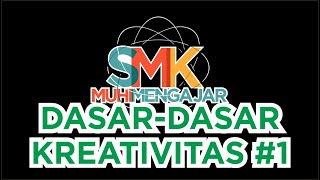 Dasar-Dasar Kreativitas - Ciri-Ciri Kreatif