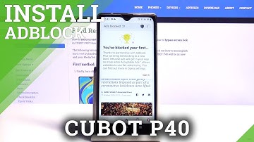 How to Block Ads With Opera Mini on CUBOT P40 – Block Ads