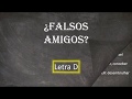 Gramtica falsos amigos entre portugus y espaol letra d