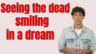a dream about a dead person laughing