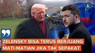 28 Poin Rencana AS untuk Ukraina, Trump: Zelensky Bisa Terus Berjuang jika Tak Sepakat