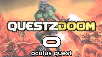 QuestZDoom Oculus Quest Gameplay and Tutorial. Installation and Modding guide for Oculus Quest Doom