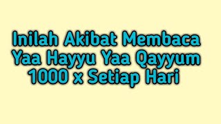 Akibat Mengamalkan Dzikir Yaa Hayyu Yaa Qayyum 1000 Kali! Inilah Keutamaannya