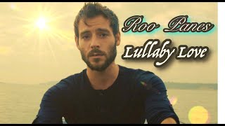 Roo Panes ❤️  Lullaby Love (TRADUÇÃO) 2016 - Trilha Sonora A Dona do Pedaço Resimi