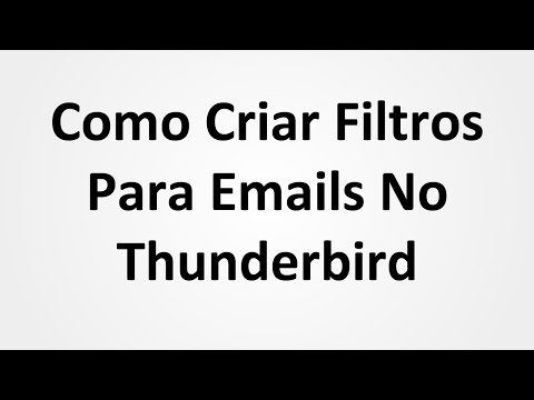 Como Criar Filtros Para Emails No Thunderbird
