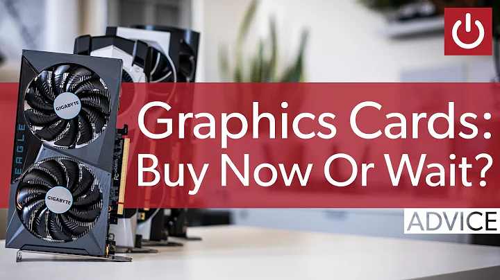 Should You Buy A Graphics Card Right Now Or Wait?