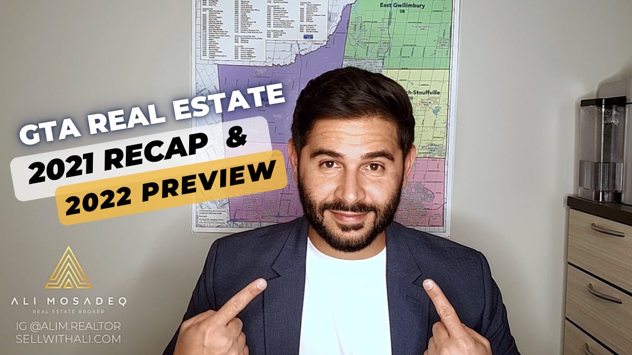 2021 GTA Real Estate Market Review and 2022 Predictions