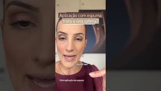 Aplicação Com Espuma Trata A Veia Safena? Çãocomespuma