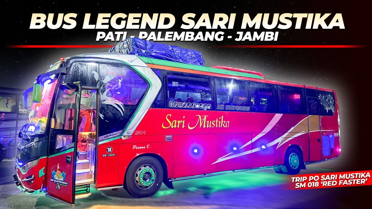 BARU SAMPAI BREBES BIS TROUBLE🤣‼️ JAMBI MASIH JAUUUH! Trip Sari Mustika 'Red Faster' Pati - Jambi