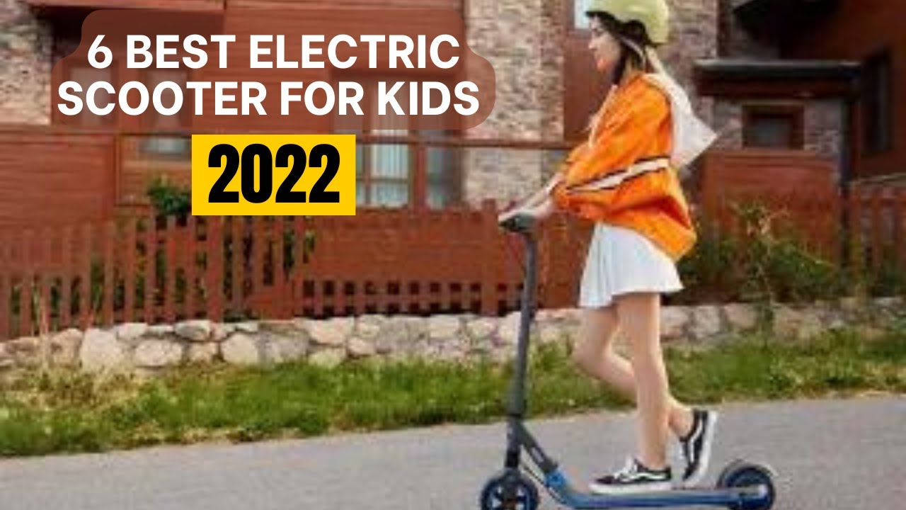 6 BEST ELECTRIC SCOOTER FOR KIDS BEST ELECTRIC SCOOTER FOR 11 YEAR