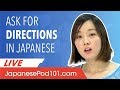 How to Ask for Directions in Japanese?
