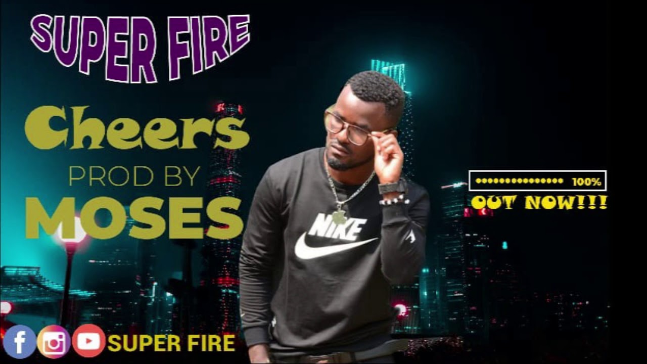 Cheers - Super Fire (Official Audio)