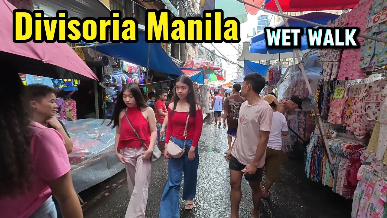 Divisoria Manila | wet Walking Tour | Real Life 