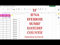 IF, IFNA, IFERROR, SUMIF, DATEDIF, COUNTIF Function in Excel or google sheet