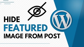 How To Hide Featured Image From WordPress Post