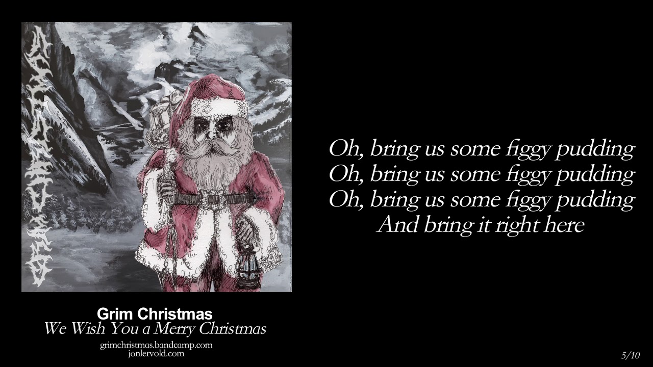 Grim Christmas 05 We Wish You a Merry Christmas w