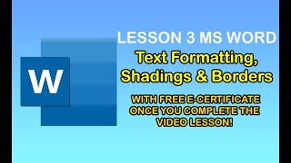 Lesson 3 MS WORD  Formatting Text, Border and Shading