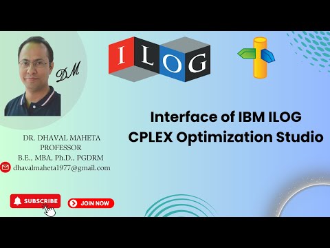 2. Interface of IBM ILOG CPLEX Optimization Studio || Dr. Dhaval Maheta