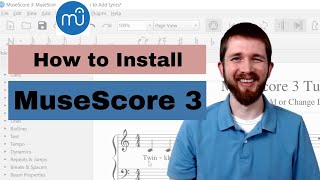 How to Download and Install MuseScore 3 on Your PC or MAC Computer, Get Started with MuseScore