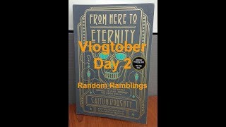 Vlogtober Day 2 - Randomness