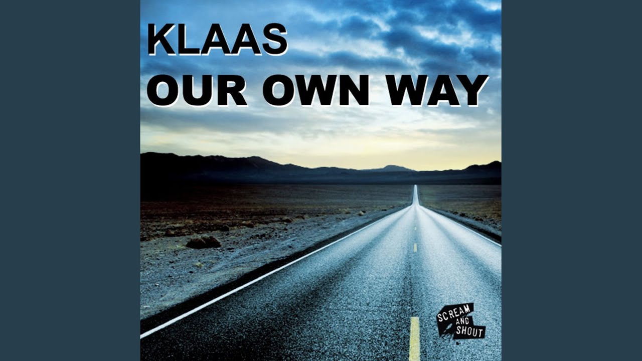 Way way way мп3. Группа Klaas our own way. Обложка Klaas. Own way песня. Klaas the way at Night Mix.