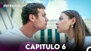 Escúchame Capitulo 6 (Doblado en Español) FULL HD