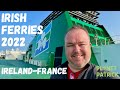 Irish ferries 2022 ireland to france  updated for postcovid travel