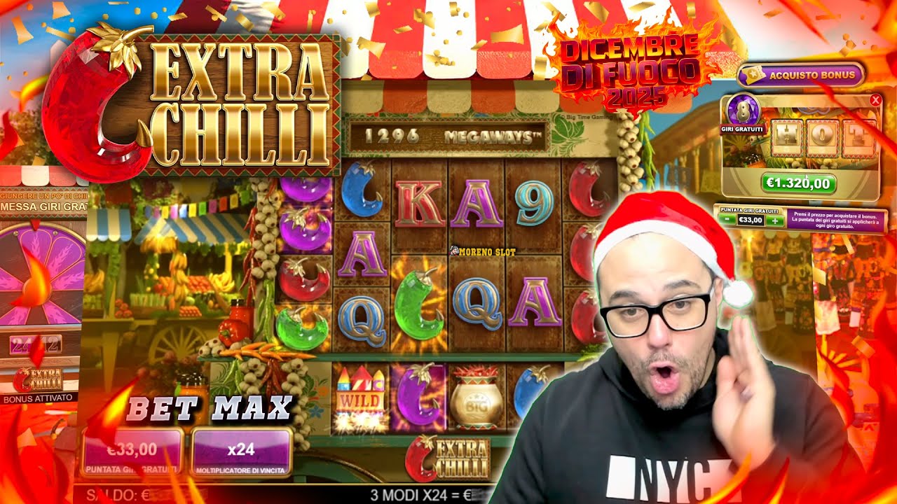 MORENO SLOT🔴 - Acquisti BONUS Pazzi 🤑 alla EXTRA CHILLI🌶️🎰 fino a BET MAX 🎄Dicembre di Fuoco 2025🔥